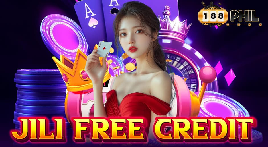 jili free credit